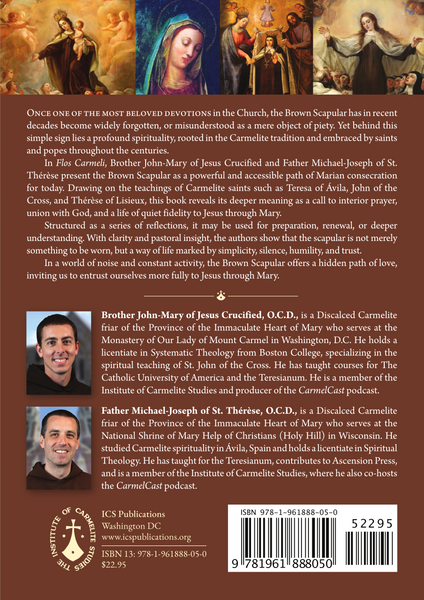 Flos Carmeli: A Guide to Marian Consecration Through the Brown Scapular