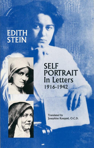 Self-Portrait In Letters, 1916-1942  (The Collected Works of Edith Stein, vol. 5)