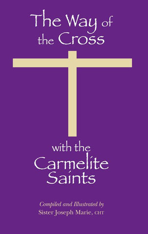The Way of the Cross  with the Carmelite Saints
